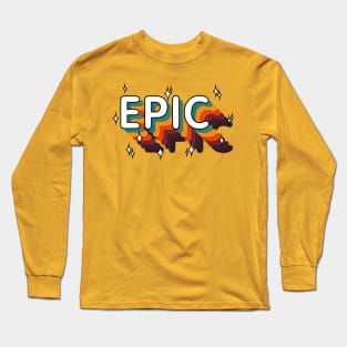 EPIC - Epic win / Epic Fail (Epic Vintage Retro) Long Sleeve T-Shirt